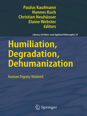 cover image of Humiliation, Degradation, Dehumanization